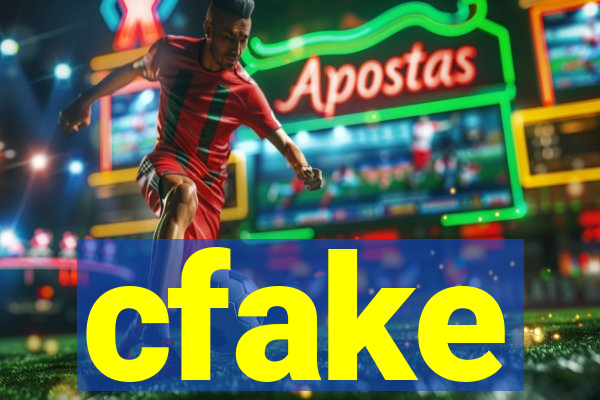 cfake