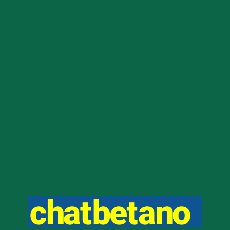 chatbetano