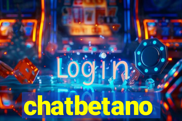 chatbetano