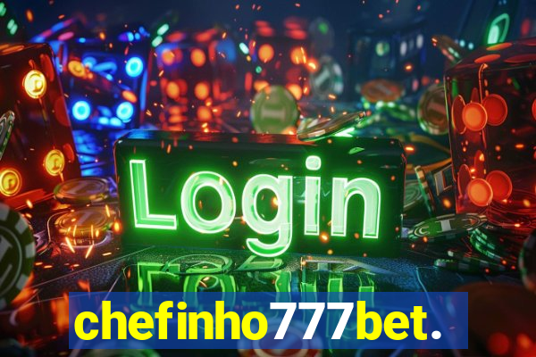 chefinho777bet.com