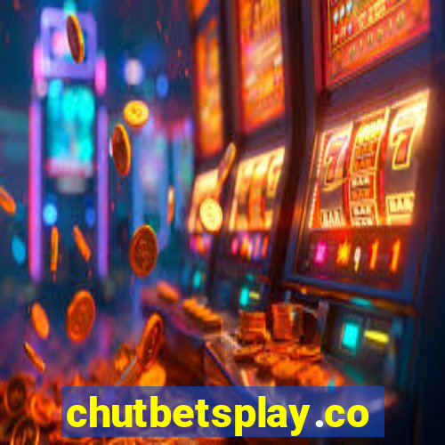 chutbetsplay.com