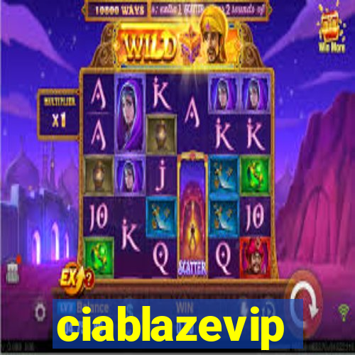 ciablazevip