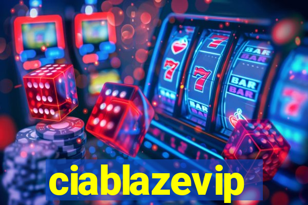 ciablazevip