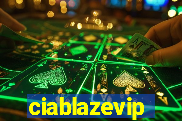 ciablazevip