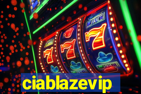 ciablazevip