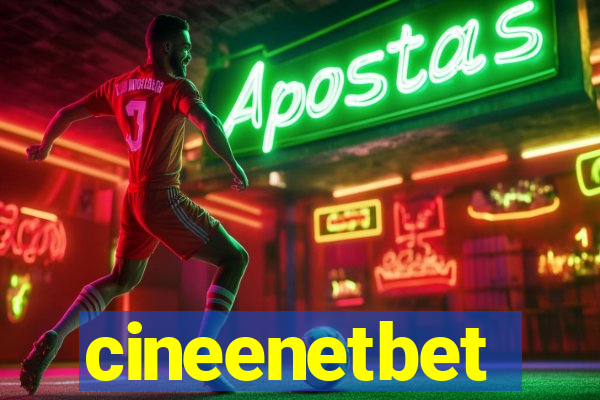 cineenetbet