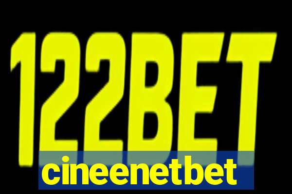 cineenetbet