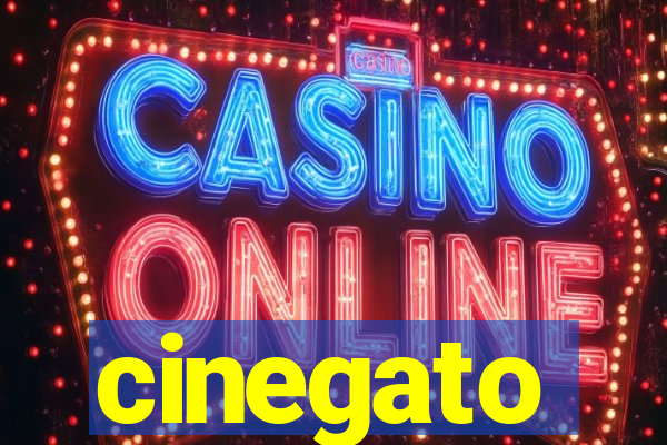 cinegato