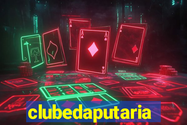 clubedaputaria