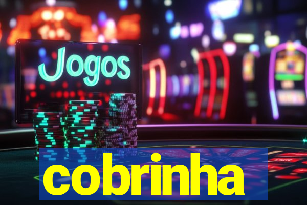 cobrinha