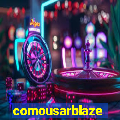 comousarblaze