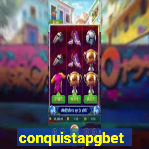 conquistapgbet