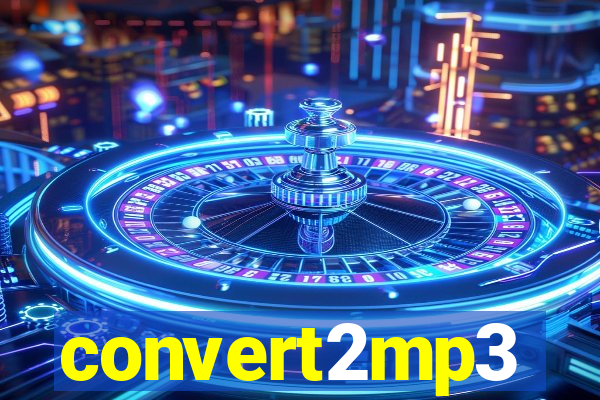 convert2mp3