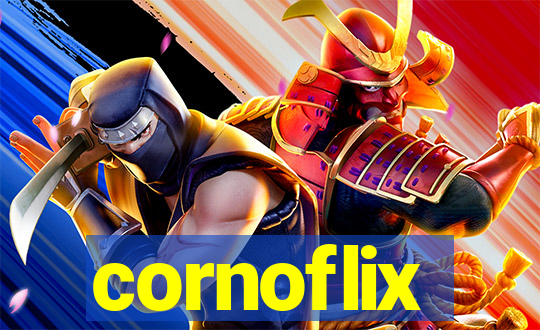 cornoflix