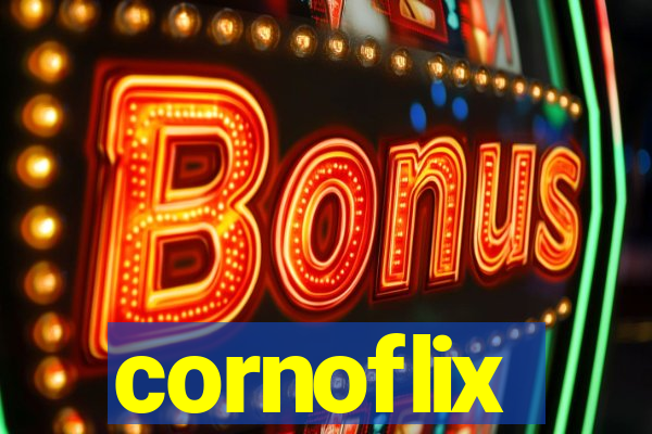 cornoflix