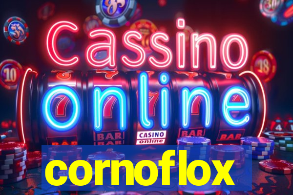 cornoflox