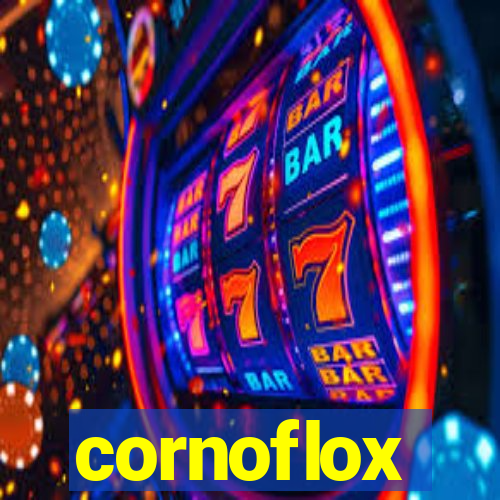 cornoflox