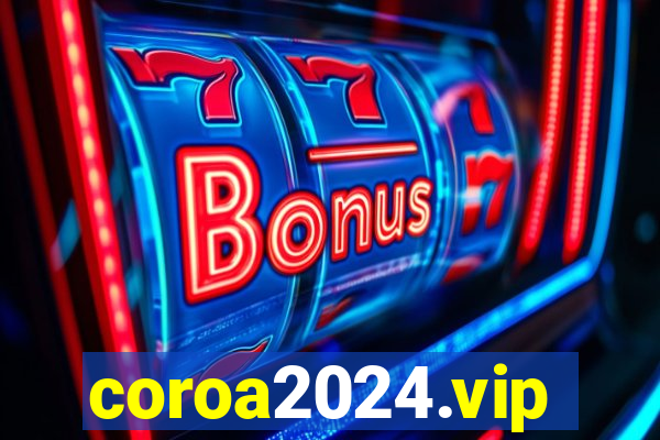 coroa2024.vip