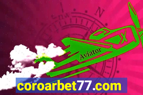 coroarbet77.com