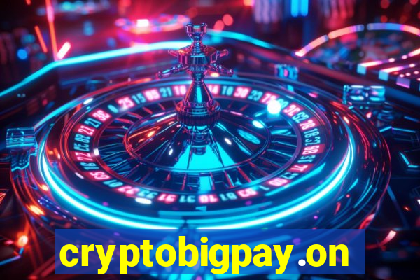 cryptobigpay.online