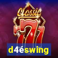 d4éswing