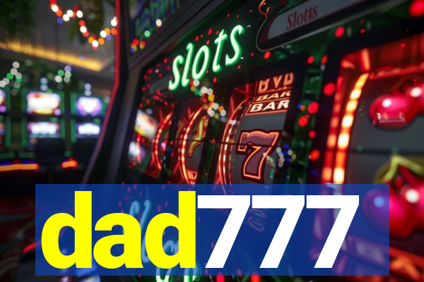 dad777