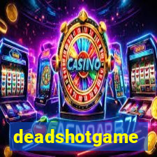 deadshotgame