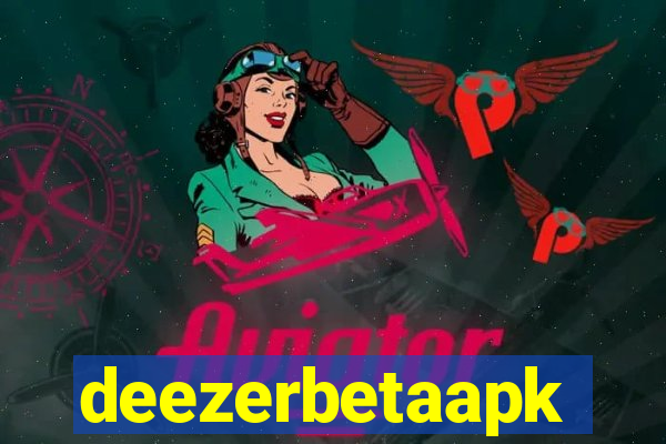 deezerbetaapk