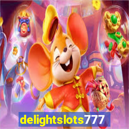 delightslots777