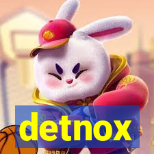 detnox