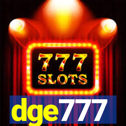 dge777