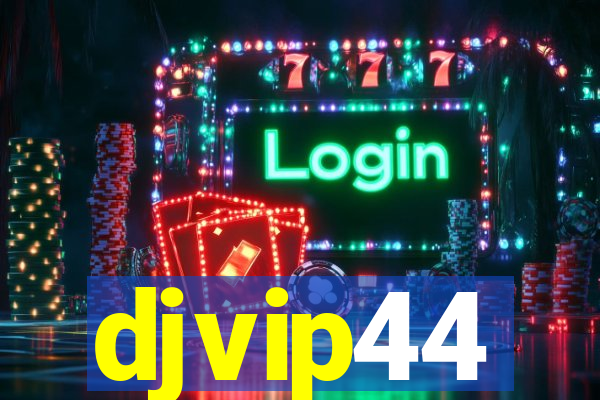 djvip44