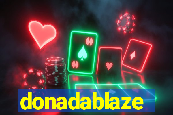 donadablaze