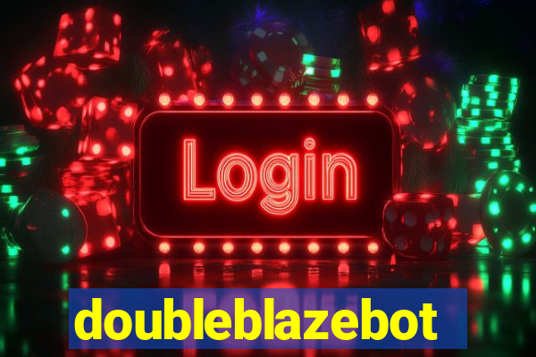 doubleblazebot