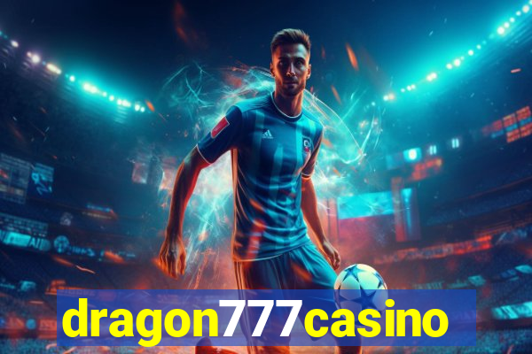 dragon777casino