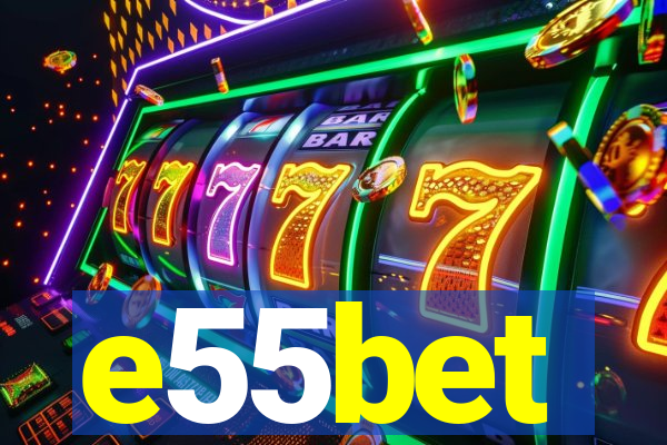 e55bet