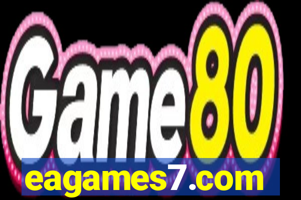 eagames7.com