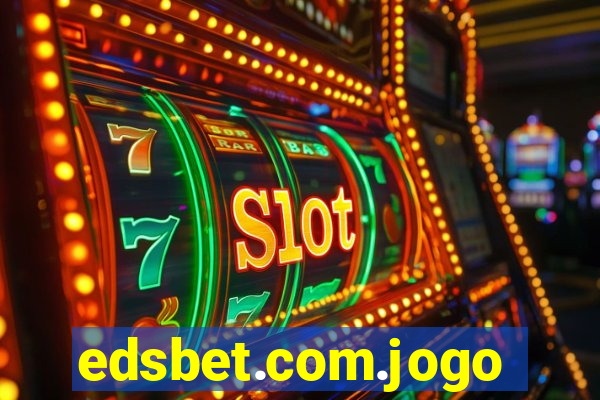 edsbet.com.jogos.app