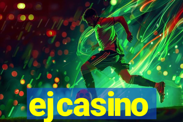 ejcasino