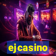 ejcasino