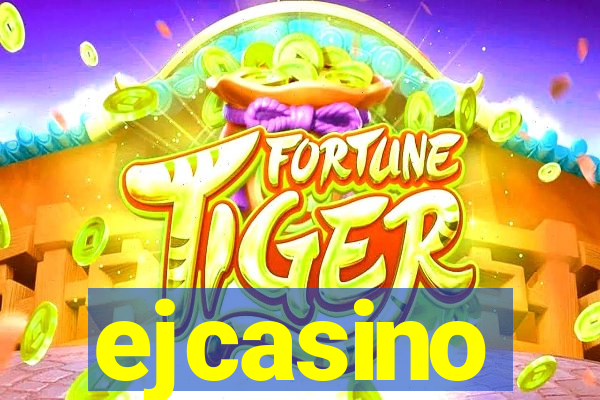 ejcasino