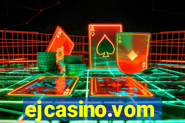 ejcasino.vom