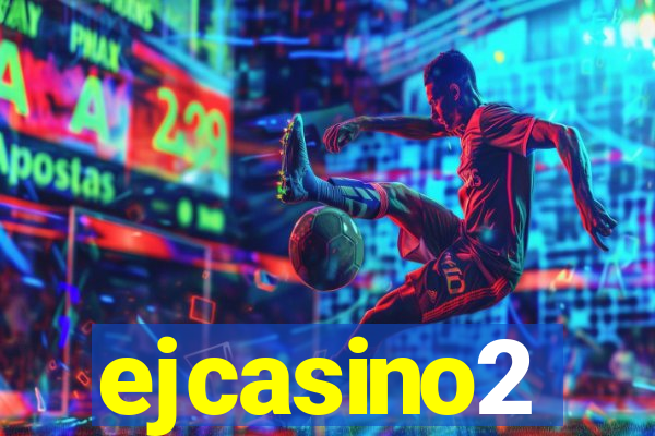 ejcasino2