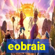 eobraia