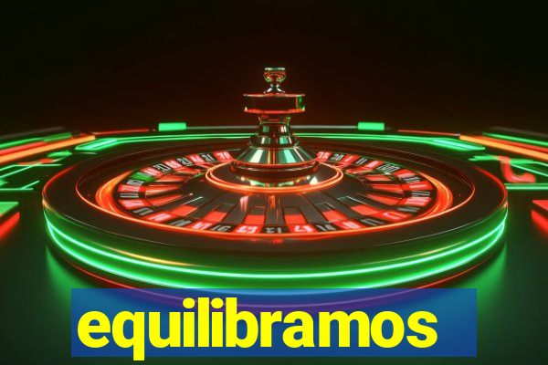 equilibramos