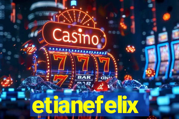 etianefelix