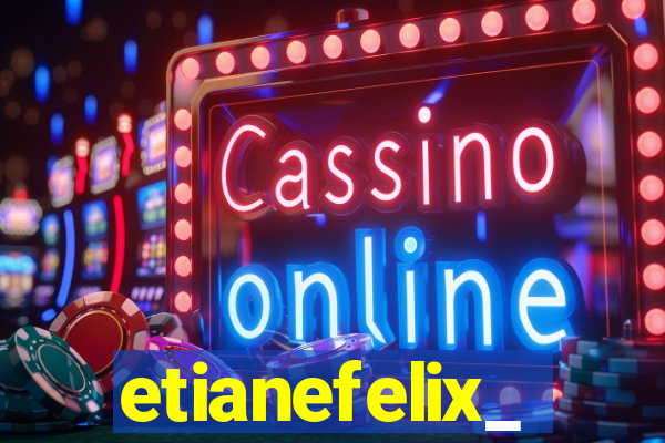 etianefelix_