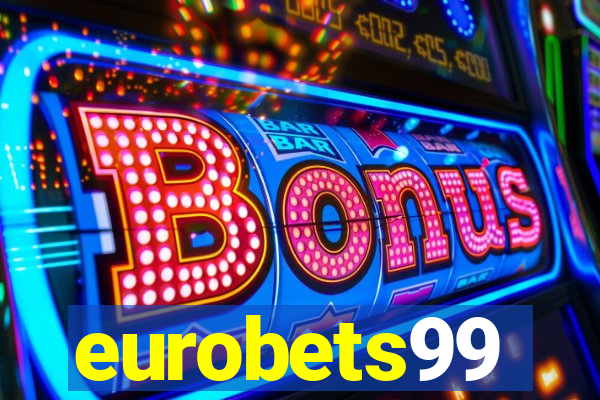 eurobets99