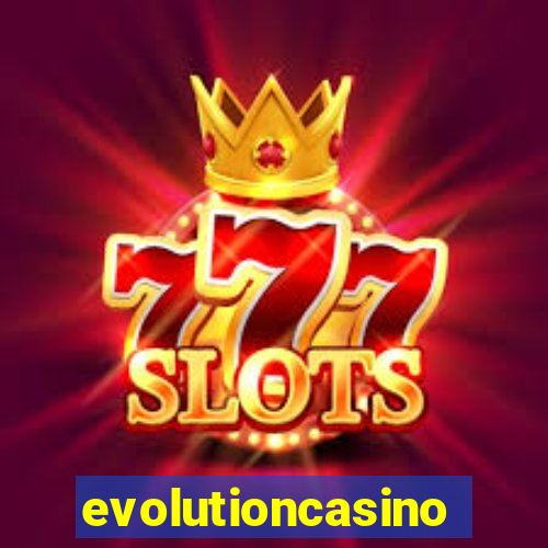 evolutioncasino