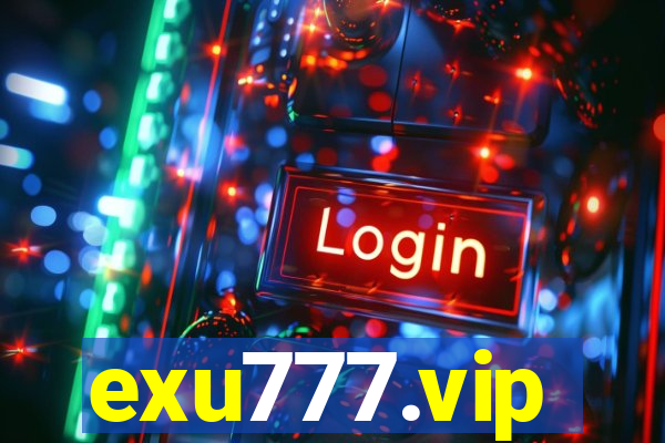 exu777.vip